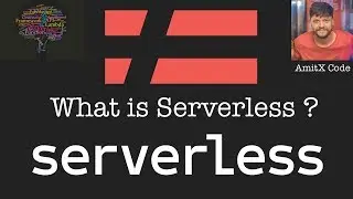 What is Serverless ? || Hindi