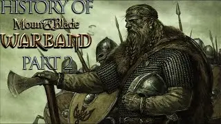 Blast From The Past: Mount And Blade Part 2
