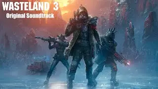 Wasteland 3 - Ost Full Soundtrack