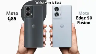 Moto G85 vs Moto Edge 50 Fusion