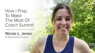Prep for Summit with 11-Star Diamond Coach Nicole L. Jones