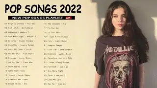 The most popular English songs right now - New Songs 2022 : Adele, Maroon 5, Sia, Ed Sheeran
