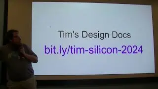 "Tim's Silicon Presentations" - Tim Ansell (Latch_2024)