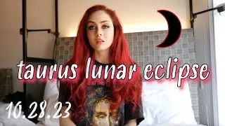 LUNAR ECLIPSE IN TAURUS: finally the struggle is over! (october 28th, 2023)