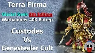 Adeptus Custodes VS Genestealer Cult - 8th Edition Warhammer 40K Batrep - 1,800pts
