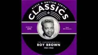 1953-Roy Brown-Mister Hound Dog's In Town (Stereo)