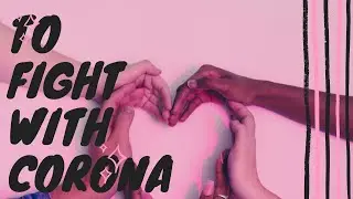 Become Corona Warriors 