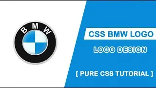 Create BMW Logo Using CSS | Pure CSS Logo Tutorial