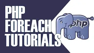HOW TO USE PHP FOREACH