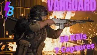 30 Kills & 7 Captures in Domination!! (Call of Duty: Vanguard)