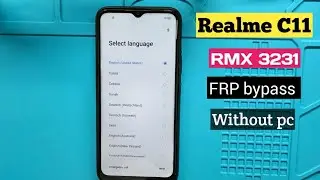 Realme C11 RMX3231 Frp Bypass New Update | Realme C11 Frp Bypass Without Pc