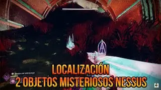 *Localización Objeto Misterioso* Aventuras Trabajo de campo menor 3 y 4 NESSUS - Destiny 2