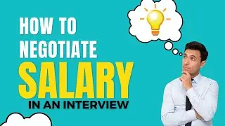 How to NEGOTIATE SALARY | The Secret to Unlock Your Dream Salary