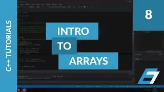 C++ Programming Tutorials - 8 - Arrays - Eric Liang