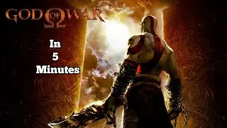 God Of War in 5 minutes