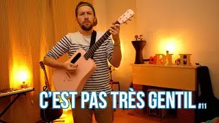 C'EST PAS TRÈS GENTIL