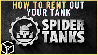 How to Rent Your Tank in Spider Tanks