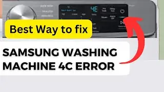 Samsung washing machine 4c error | How to fix Samsung error code 4c
