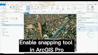 How to enable Snapping Tool in ArcGIS Pro: Increase accuracy of drawing