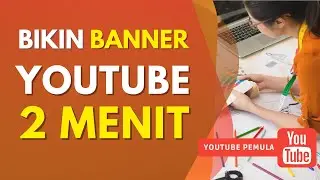 Cara Membuat Banner Youtube Di Canva