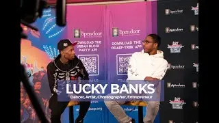 Lucky Banks talks Dancing On Subway to Partnering w/ Brands, History Of Lite Feet & more | UBPX Ep 2