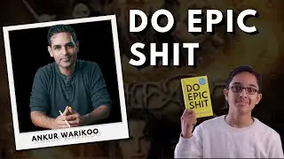 Do Epic Shit | Bestseller | Ankur Warikoo @warikoo