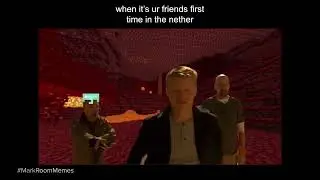 First time in minecraft nether, Funny Memes 😂