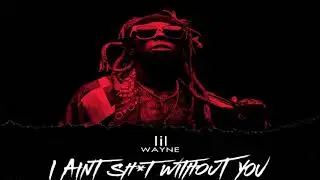 Lil Wayne - Freak N You (Feat. Gunna & Jodeci)