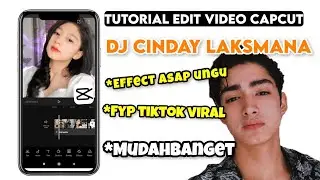 TUTORIAL CAPCUT LAGU DJ CINDAI LAKSMANA