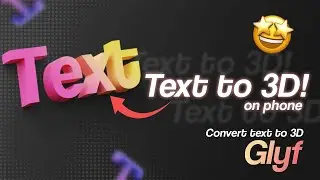 Convert Text to 3D Model with Glyf | Glyf 3D App
