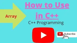 How to use array C++ programming || C++ Programming Tutorial #cppprogramming #cpplus #programming