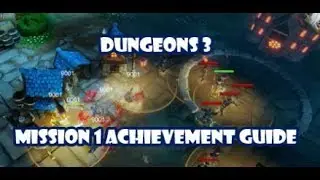 Dungeons 3 - Mission 1: The Shadow of Absolute Evil