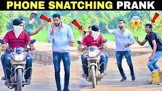 Phone Snatching Prank | Part 4 | Prakash Peswani |