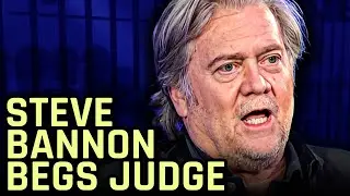 Steve Bannon Begs Judge To Let Him Out Of Jail To Save Trump