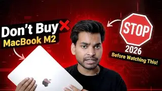 Don’t Buy MacBook M2 in 2026 Before Watching This!