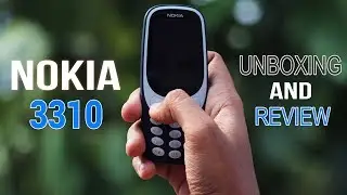 New Nokia 3310(2017) - Unboxing & Hands On