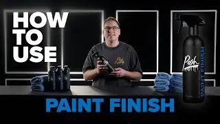 How to use PAINT FINISH!