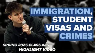A Heated Class Discussion About Visas, Immigration, and Crime 