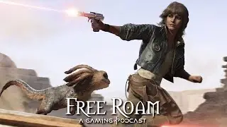 Star Wars Outlaws, PS5 Pro, and more... | Free Roam Podcast