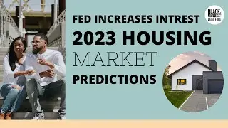 2023 HOUSING MARKET PROJECTIONS