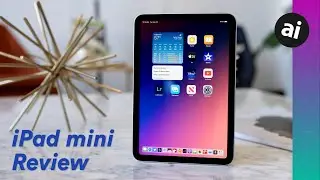 iPad mini 2021 Review: Delightfully Small