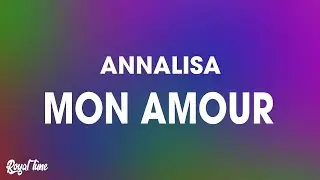 Annalisa - Mon Amour (Testo/Lyrics)