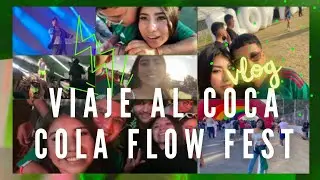 ME FUI AL COCA COLA FLOW FEST 2022💚// CUMPLÍ MI SUEÑO😭🤍