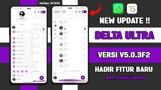 🈯 WHATSAPP DELTA ULTRA V5.2.1F TERBARU 2023 !! DELTA YOWA ULTRA TERBARU 2023