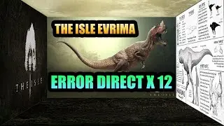 THE ISLE EVRIMA DIRECT X 12 ERROR (IF IT DOESN'T FIX IT, READ THE DESCRIPTION AND THE FIRST COMMENT)