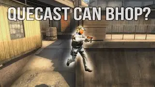 CS:GO - QueCast Can Bhop?