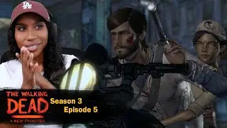The Walking Dead Telltale Season 3 Ep 5 | WHO WILL BE SAVED?