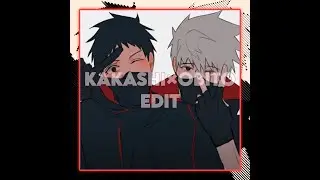 •Obito × Kakashi | EDIT•