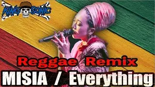 MISIA / Everything (Reggae Remix ) By KING SONIC