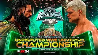 WWE WrestleMania 40 : Roman Reigns vs Cody Rhodes (Undisputed WWE Universal Championship)